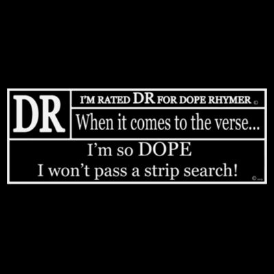 DR FOR DOPE RHYMER - PREMIUM UNISEX S/S TEE - BLACK Design