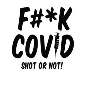 F#*K COVID - PREMIUM MEN'S S/S TEE - WHITE - N54U7D Design