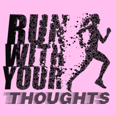 RUN WITH YOUR THOUGHTS - PREMIUM WOMEN'S S/S TEE - PINK - T2GXB5 Design