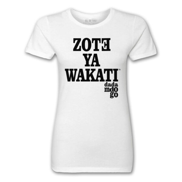 ZOTE YA WAKATI (ADT SWAHILI) - PREMIUM LADIES S/S TEE - WHITE Thumbnail