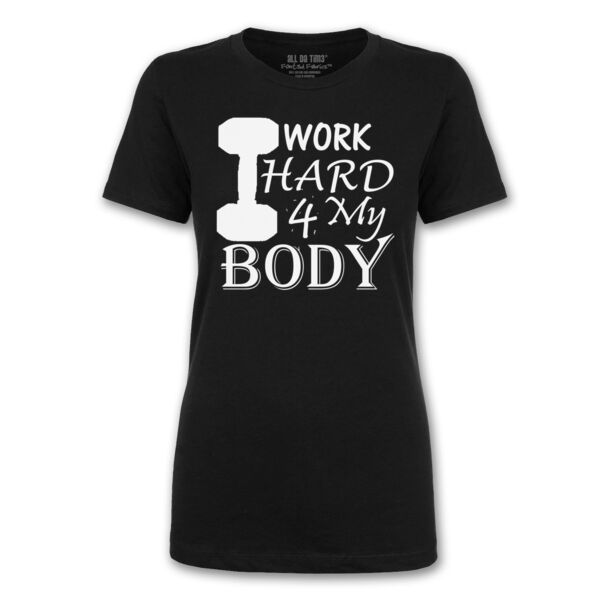 I WORK HARD - PREMIUM LADIES S/S TEE - BLACK Thumbnail