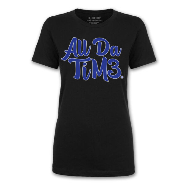 ALL DA TIME SCRIPT - PREMIUM LADIES S/S TEE - BLACK Thumbnail