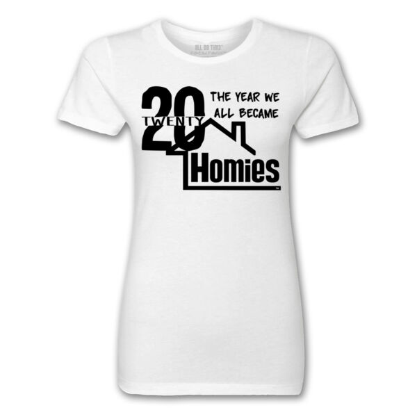 2020 WE'RE ALL HOMIES - PREMIUM LADIES S/S TEE - WHITE Thumbnail